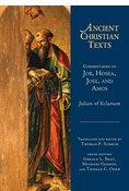 Commentaries on Job, Hosea, Joel, and Amos, By Julian of Eclanum