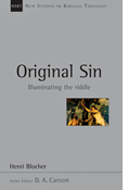 Original Sin: Illuminating the Riddle, By Henri Blocher