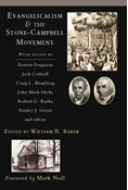 Evangelicalism & the Stone-Campbell Movement