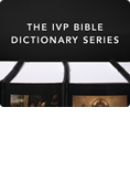 The IVP Bible Dictionary Series