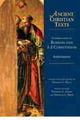 Commentaries on Romans and 1-2 Corinthians, By Ambrosiaster