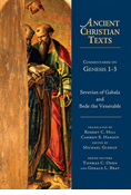 Commentaries on Genesis 1-3, By Severian of Gabala and Bede the Venerable