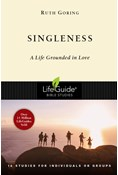 Singleness: A Life Grounded in Love, By Ruth Goring