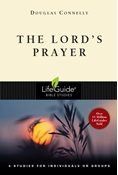 The Lord's Prayer, By Douglas Connelly