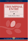 Triumphal Entry (1 Reader): Matthew 21:1-11, Edited byCindy Bunch
