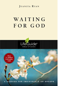 Waiting for God, By Juanita Ryan