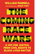 The Coming Race Wars: A Cry for Justice, from Civil Rights to Black Lives Matter, By William Pannell