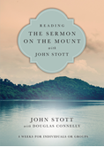 Reading the Sermon on the Mount with John Stott: 8 Weeks for Individuals or Groups, By John Stott
