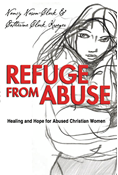 Refuge from Abuse: Healing and Hope for Abused Christian Women, By Nancy Nason-Clark and Catherine Clark Kroeger