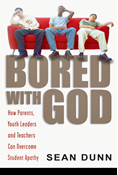 Bored with God