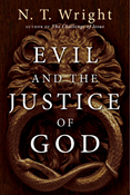 Evil and the Justice of God, By N. T. Wright