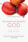 The Good and Beautiful God