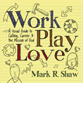 Work, Play, Love