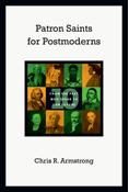 Patron Saints for Postmoderns