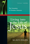 Living into the Life of Jesus