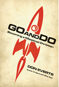 Go and Do: Becoming a Missional Christian, By Don Everts