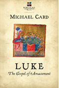 Luke: The Gospel of Amazement