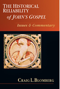 The Historical Reliability of John's Gospel: Issues  Commentary, By Craig L. Blomberg