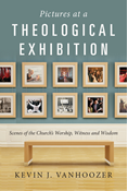 Pictures at a Theological Exhibition