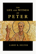 The Life and Witness of Peter