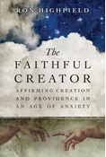 The Faithful Creator