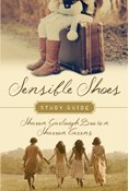 Sensible Shoes Study Guide, By Sharon Garlough Brown and Sharron Carrns