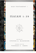 Isaiah 1-39, Edited by Steven A. McKinion