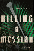 Killing a Messiah