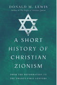 A Short History of Christian Zionism
