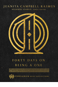 Forty Days on Being a One