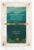 A Long Obedience in the Same Direction Bible Study, By Eugene H. Peterson