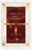 Good News About Injustice Bible Study