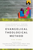 Evangelical Theological Method: Five Views, Edited by Stanley E. Porter and Steven M. Studebaker