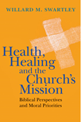 Health, Healing and the Church's Mission