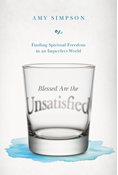 Blessed Are the Unsatisfied