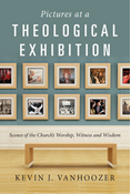 Pictures at a Theological Exhibition