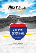 The Next Mile - Mile Post Devotional