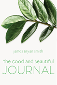 The Good and Beautiful Journal