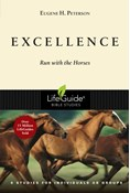 Excellence: Run with the Horses, By Eugene Peterson