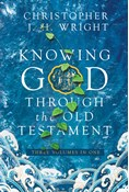 Knowing God Through the Old Testament: Three Volumes in One, By Christopher J. H. Wright