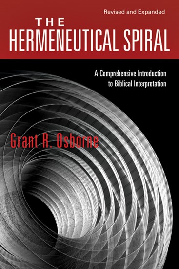 The Hermeneutical Spiral