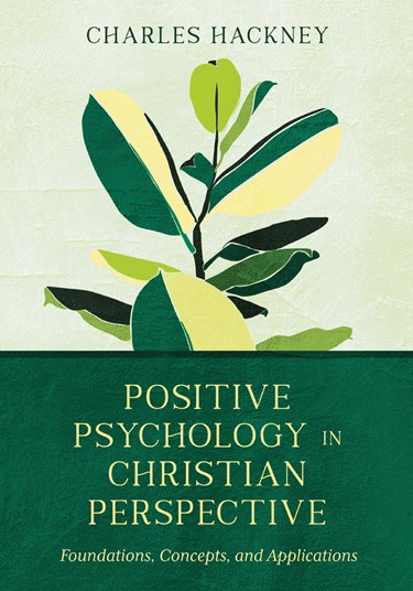 Positive Psychology in Christian Perspective