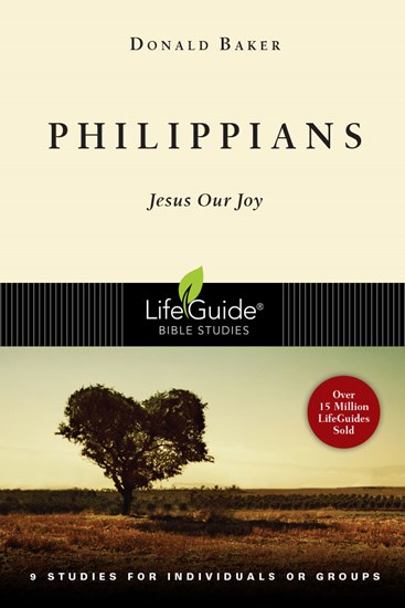 Philippians: Jesus Our Joy, By Donald Baker