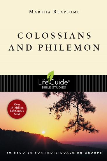 Colossians and Philemon, By Martha Reapsome