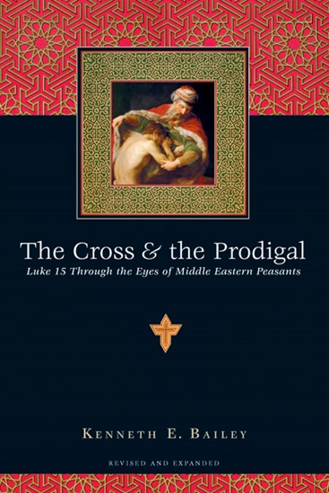 The Cross & the Prodigal