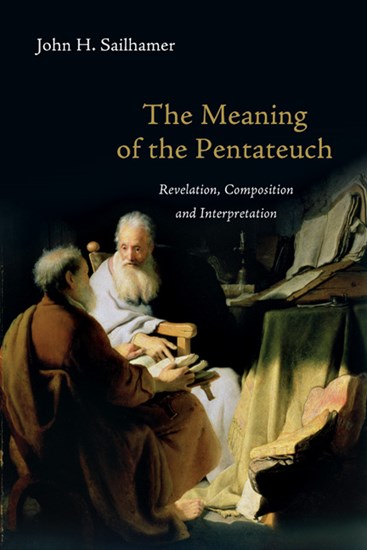 The Meaning of the Pentateuch