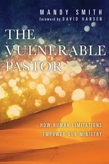 The Vulnerable Pastor
