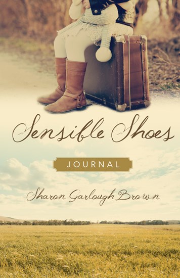 Sensible Shoes Journal, By Sharon Garlough Brown