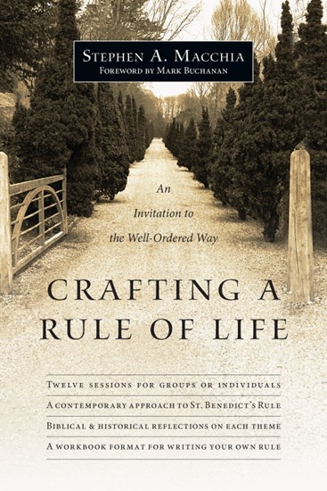 Crafting a Rule of Life