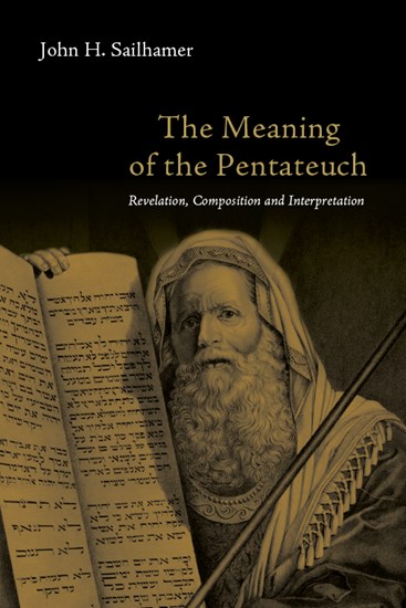 The Meaning of the Pentateuch